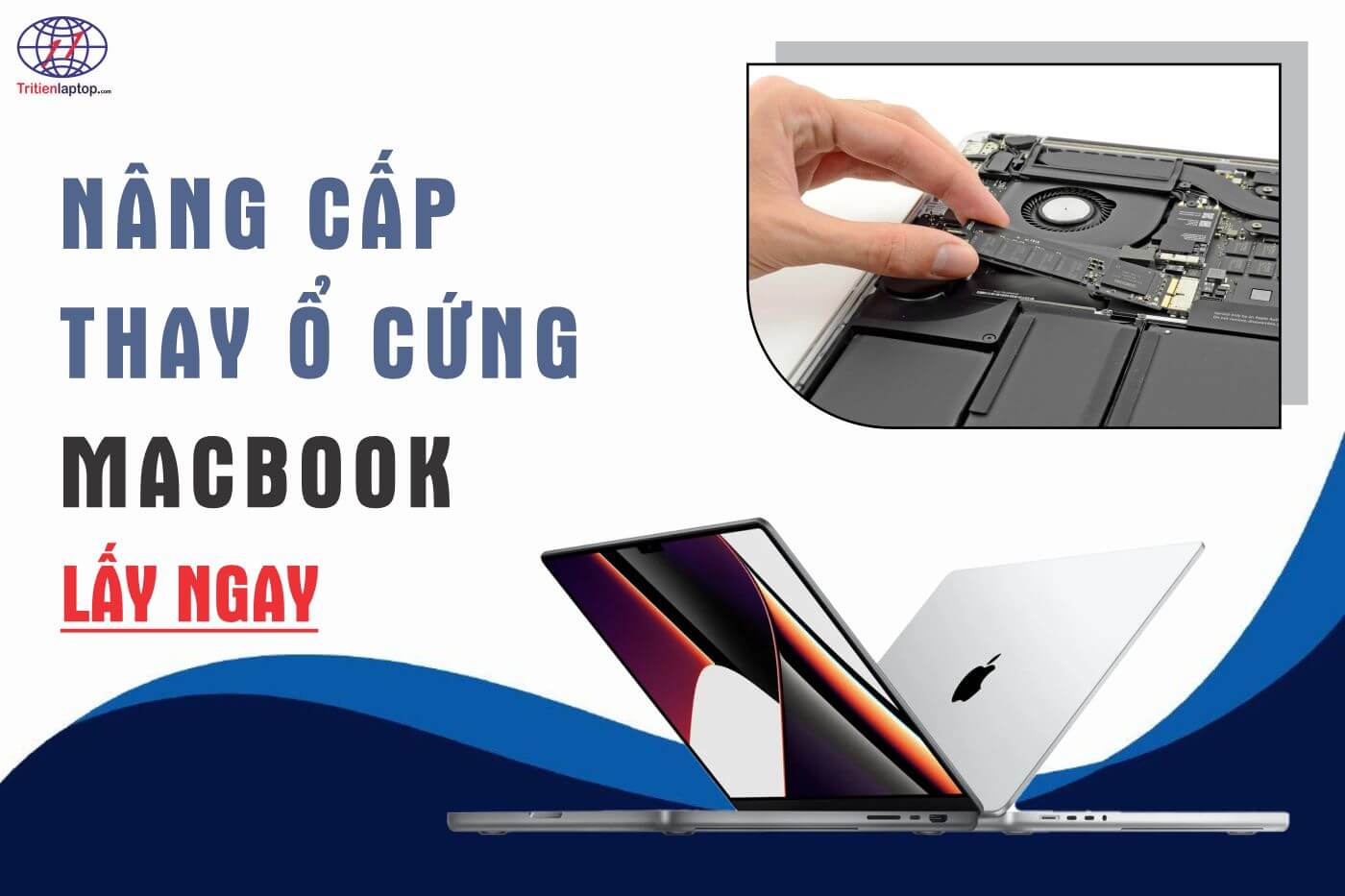 Nâng cấp, thay ổ cứng Macbook lấy ngay tại Hà Nội