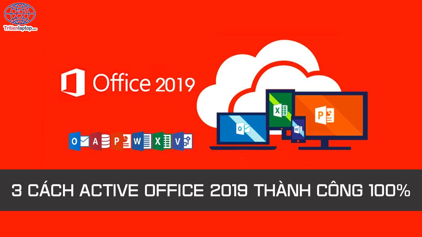 3 cách active office 2019 thành công 100% dễ làm