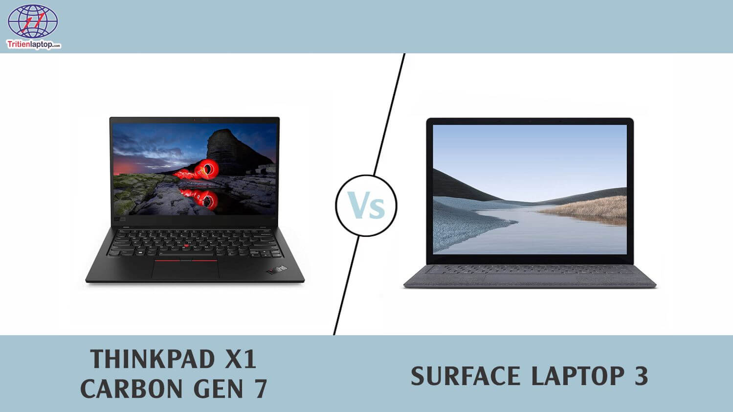 So sánh Thinkpad x1 carbon gen 7 vs Surface Laptop 3