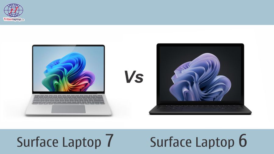 Surface Laptop 7 vs Surface Laptop 6: Có gì khác biệt?