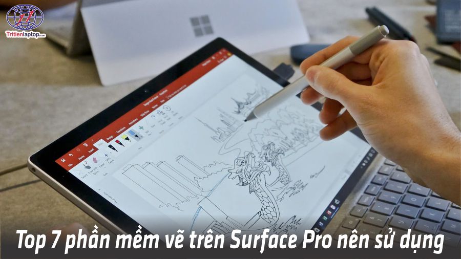 Top 7 phần mềm vẽ trên Surface Pro nên sử dụng