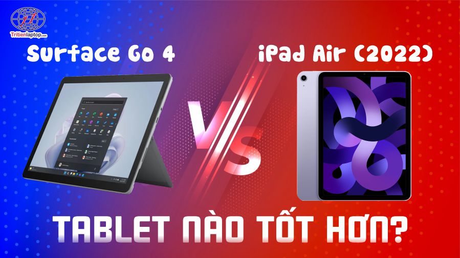 Surface Go 4 so với iPad Air (2022): Tablet nào tốt hơn?