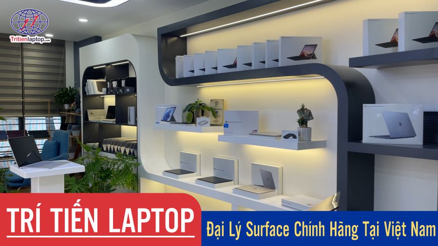 Trí Tiến Laptop – Đại lý Surface tại Việt Nam