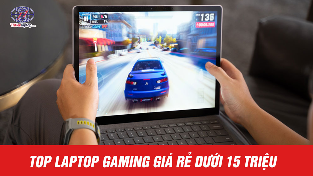 Top laptop gaming giá rẻ dưới 15 triệu nên mua 2025 7 Top laptop gaming giá rẻ dưới 15 triệu nên mua 2025