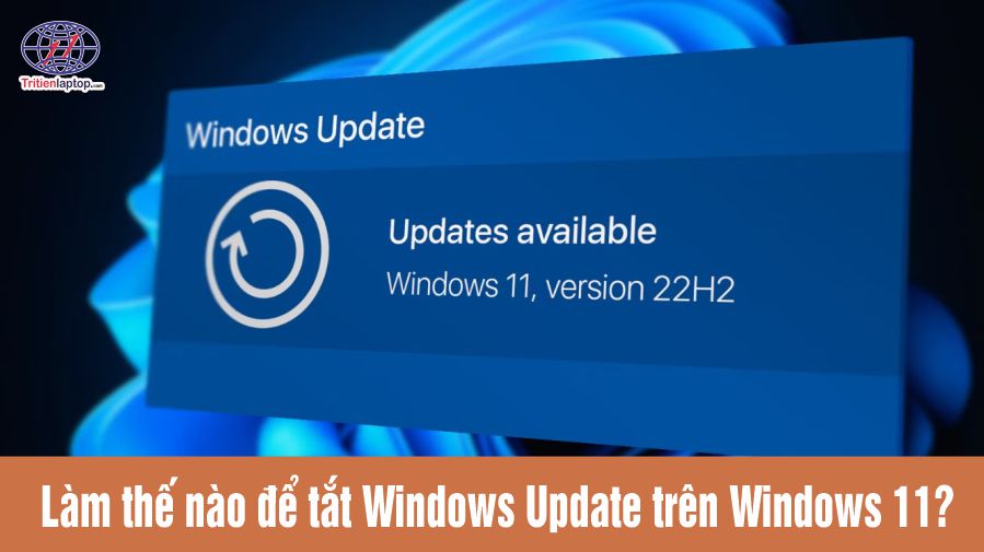 Làm thế nào để tắt Windows Update trên Windows 11?