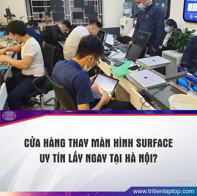 Quy Trình Thay Màn Hình Surface Diễn Ra Như Thế Nào?