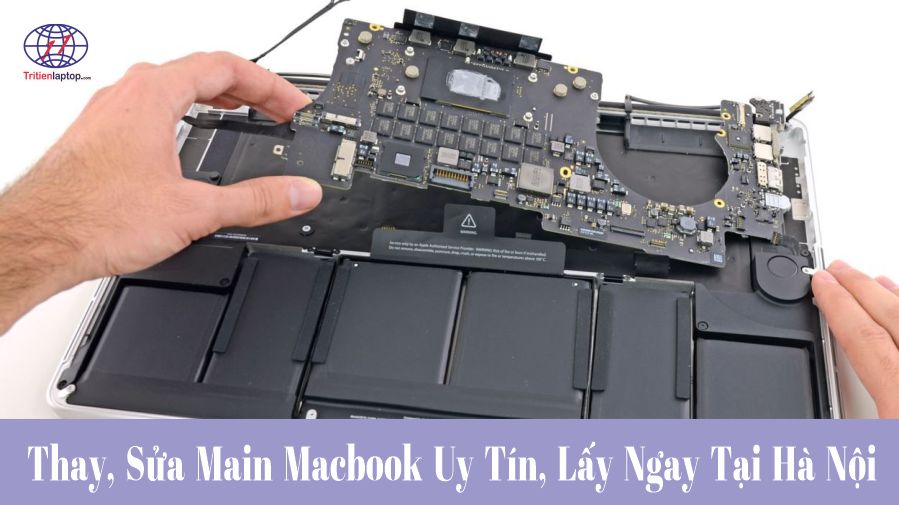 Thay, sửa main MacBook uy tín, lấy ngay tại Hà Nội