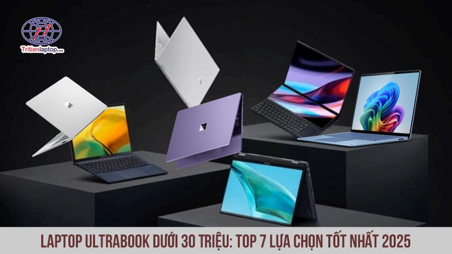 Laptop Ultrabook Dưới 30 Triệu: Top 7 Lựa Chọn Tốt Nhất 2025 6 Laptop Ultrabook Dưới 30 Triệu: Top 7 Lựa Chọn Tốt Nhất 2025