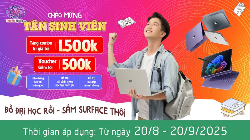 Quà Tặng Surface Mừng Tân Sinh Viên 2025 6 Quà Tặng Surface Mừng Tân Sinh Viên 2025