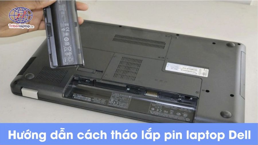 Hướng dẫn cách tháo lắp pin laptop Dell