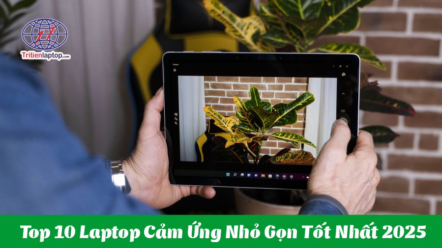 Top 10 laptop nhỏ gọn màn hình cảm ứng tốt nhất 2025 55 Top 10 laptop nhỏ gọn màn hình cảm ứng tốt nhất 2025