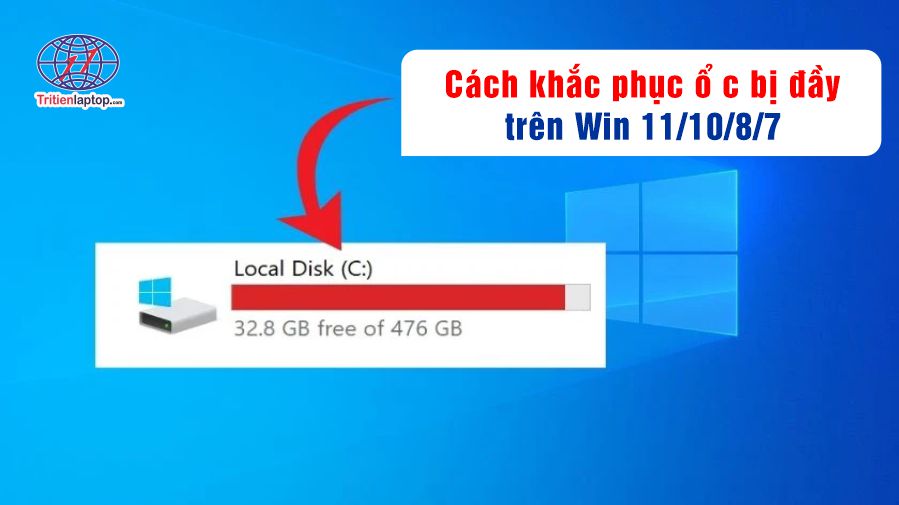 Cách khắc phục ổ C bị đầy trên Win 11/10/8/7 11 Cách khắc phục ổ C bị đầy trên Win 11/10/8/7