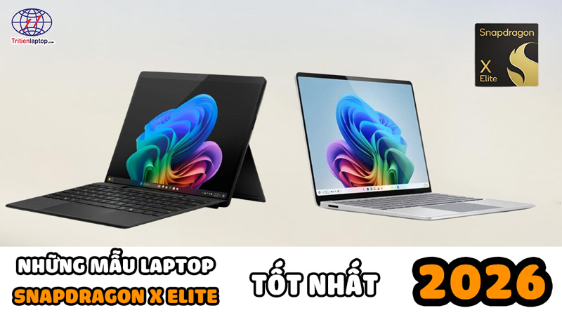 Những mẫu laptop Snapdragon X Elite tốt nhất năm 2026 35 Những mẫu laptop Snapdragon X Elite tốt nhất