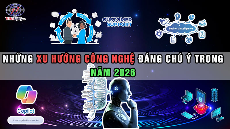 Những xu hướng công nghệ đáng chú ý trong năm 2026 15 Những xu hướng công nghệ đáng chú ý trong năm 2026