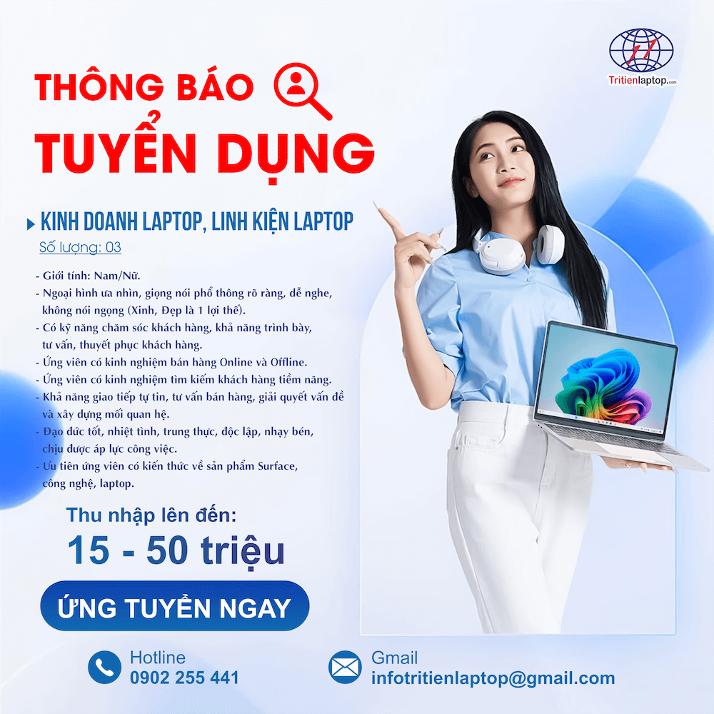 Trí Tiến Laptop Tuyển dụng nhân viên Kinh doanh Laptop, Linh kiện Laptop 2026
