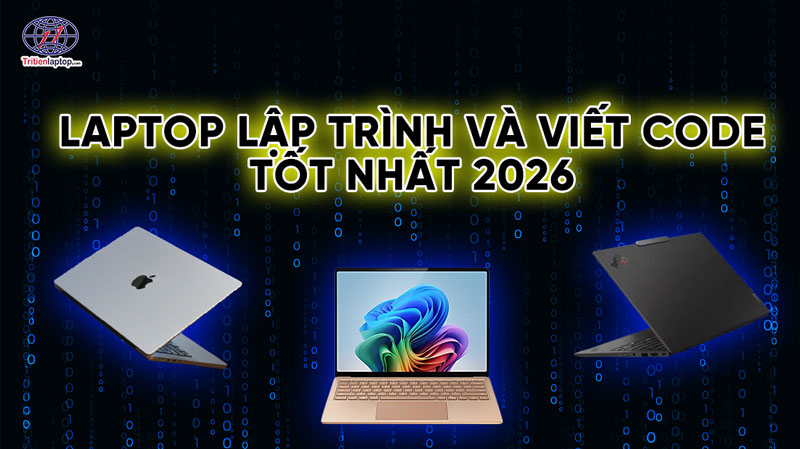 Những chiếc laptop lập trình và viết code tốt nhất năm 2026 28 Những chiếc laptop lập trình và viết code tốt nhất năm 2026