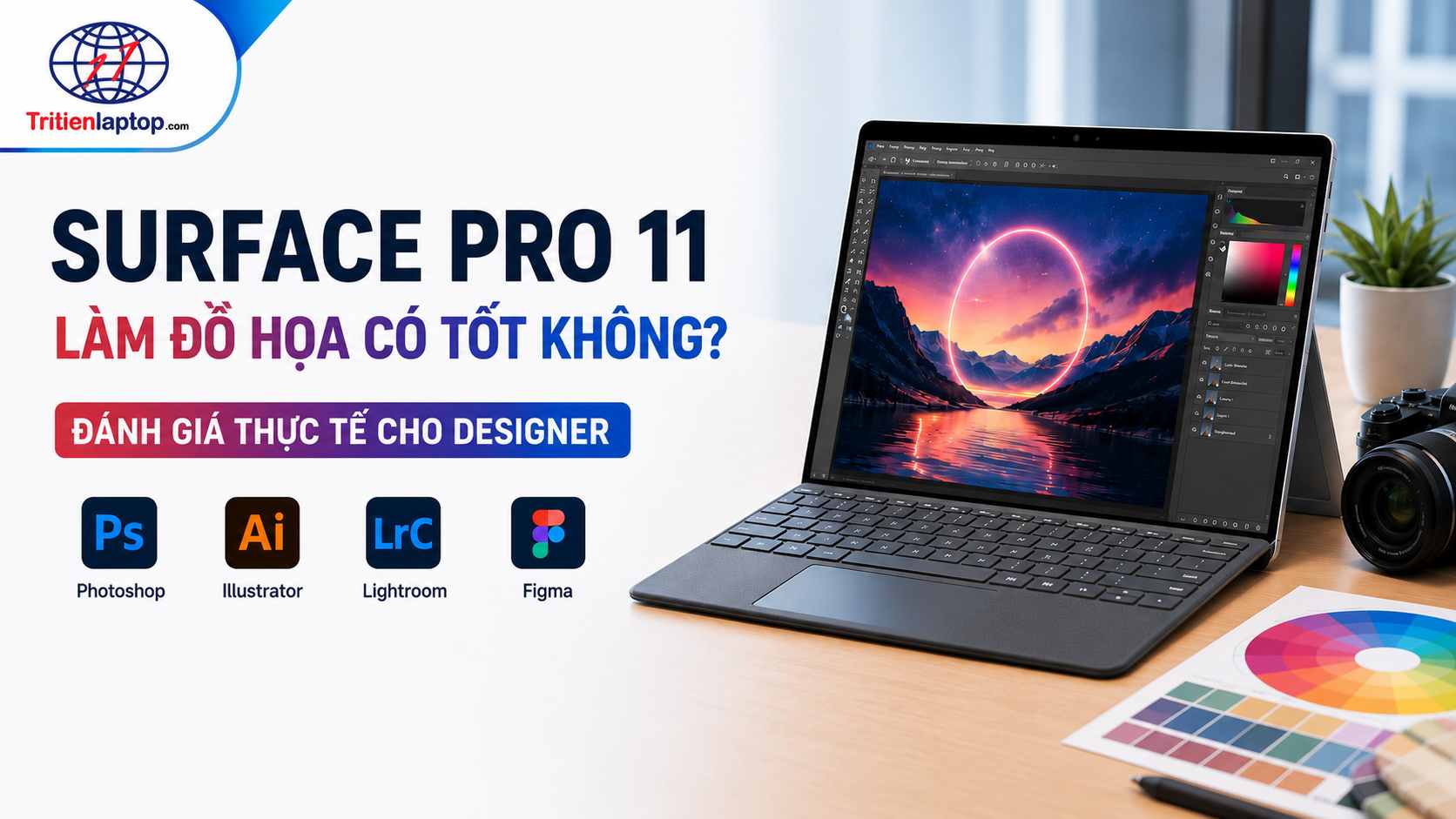Surface Pro 11 làm đồ họa có tốt không? Đánh giá chi tiết Photoshop, Illustrator và Lightroom 27 Surface Pro 11 làm đồ họa có tốt không? Đánh giá chi tiết Photoshop, Illustrator và Lightroom