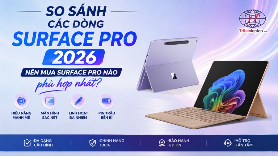 So sánh các dòng Surface Pro 2026: Nên mua Surface Pro nào phù hợp? 11 So sánh các dòng Surface Pro 2026