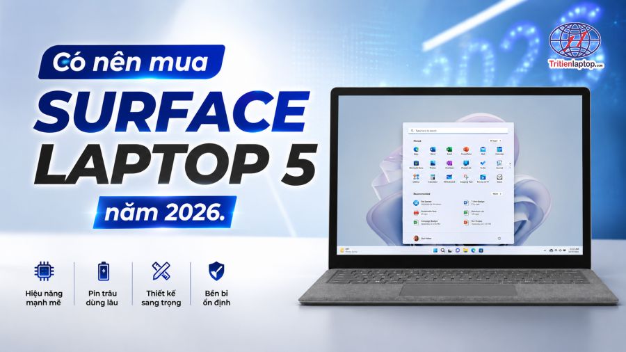 Surface Laptop 5 ra mắt năm nào? Có nên mua Surface Laptop 5 năm 2026? 21 Có nên mua Surface Laptop 5 năm 2026