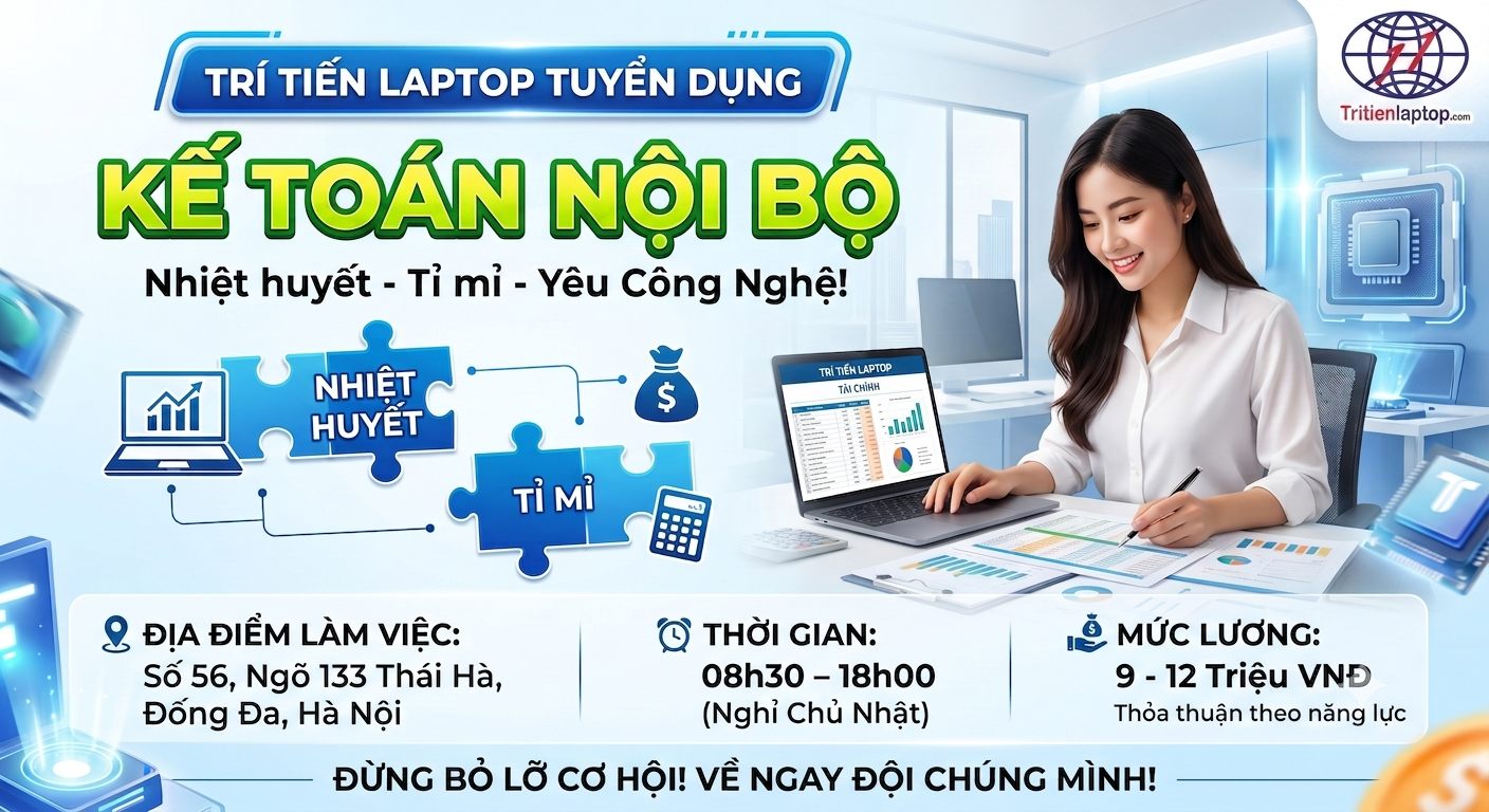 Tuyển dụng Nhân viên kế toán nội bộ đi làm ngay
