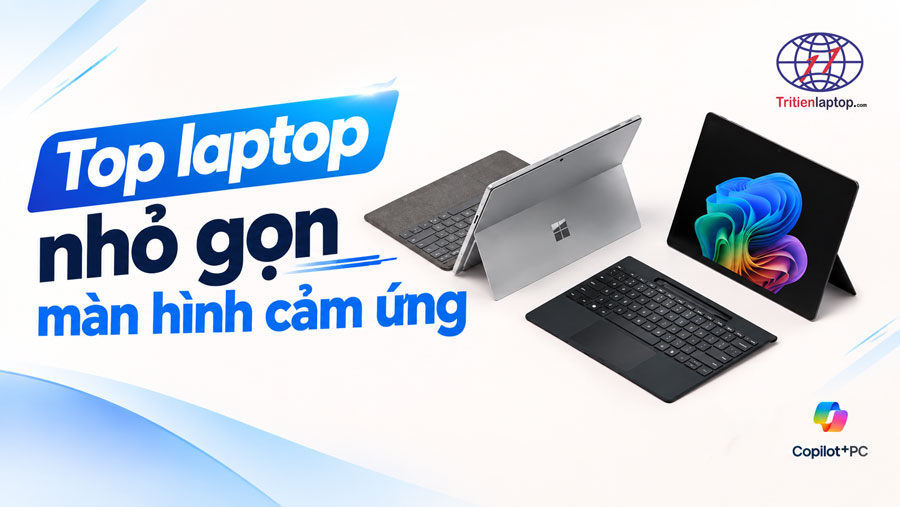 Top 10 laptop nhỏ gọn màn hình cảm ứng đáng mua năm 2026 12 Top 10 laptop nhỏ gọn màn hình cảm ứng đáng mua năm 2026