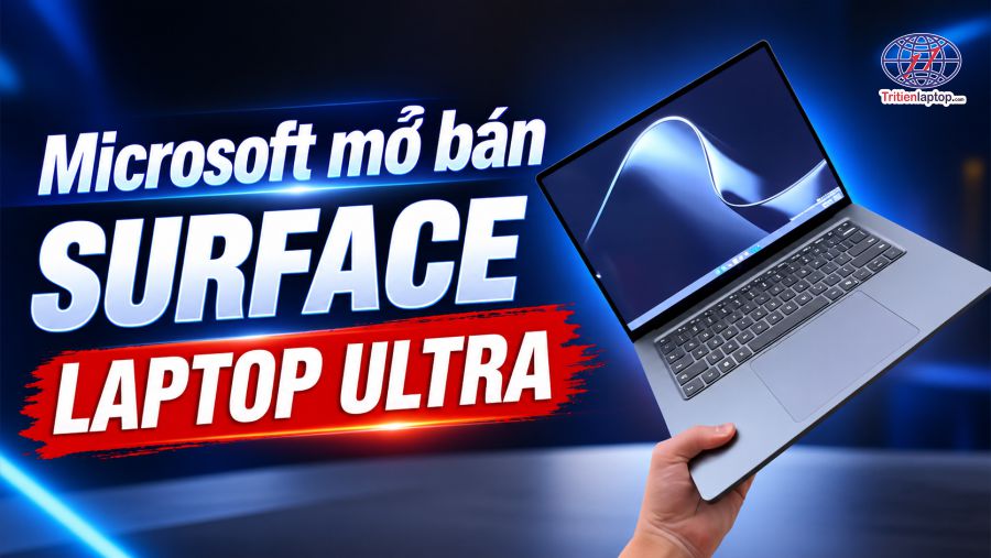 Microsoft mở bán Surface Laptop Ultra: Giá và cấu hình 2026