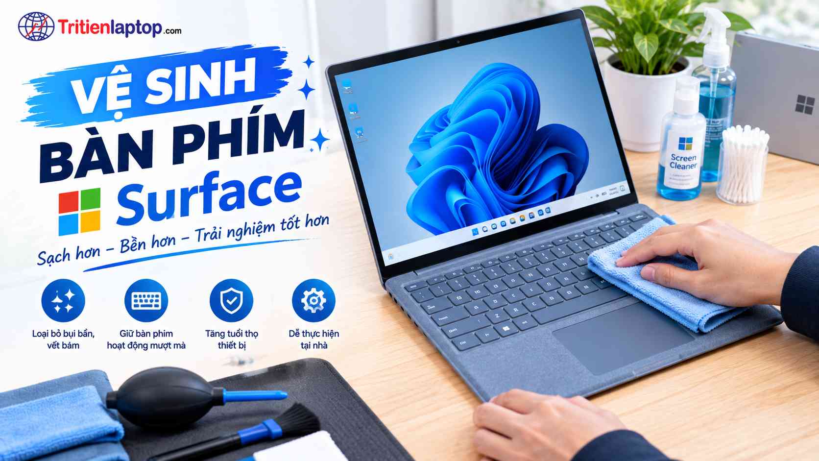 Vệ sinh bàn phím Surface: Cách làm sạch an toàn và hiệu quả 18 Vệ sinh bàn phím Surface: Cách làm sạch an toàn và hiệu quả